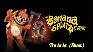 The Banana Splits Movie Tra La La show Version [upl. by Milli753]