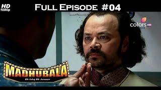 Madhubala  Full Episode 4  With English Subtitles [upl. by Ennoved]