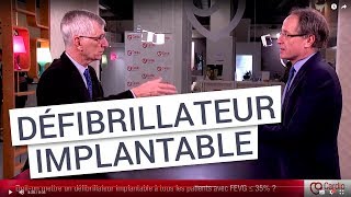 Doiton mettre un défibrillateur implantable à tous les patients avec FEVG ≤ 35 [upl. by Eeclehc]