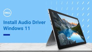 How to Install Audio Drivers Windows 11 Dell Official Dell Tech Support [upl. by Araic]