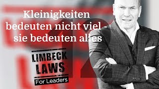 So begeisterst du den Kunden mit Kleinigkeiten und bleibst erfolgreich ► LIMBECK LAWS for LEADERS [upl. by Ellohcin]