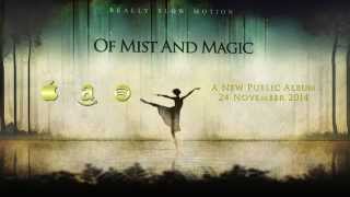 Really Slow Motion  quotOf Mist and Magicquot Official Album Trailer [upl. by Philoo652]