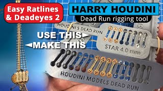 Easy Deadeye Rigging 2 Houdinis Dead Run and Rat Harp Combo for scale model sailing ships [upl. by Enwahs994]