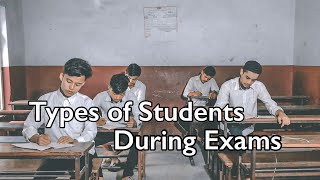 Types Of Students During Exams  Prasanna Lama [upl. by Areic]