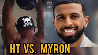 HT VS Myron Gaines On X space •FULL [upl. by Nnylahs340]