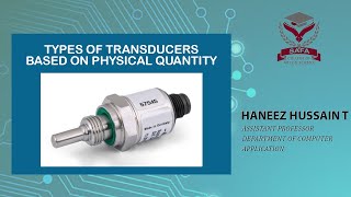 Transducer Types BasisPhysical Quantity  Department of Computer Application  Mr Haneez Hussain [upl. by Ahsya]