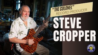 Steve Cropper Legendary Record Producer and Guitarist  Episode 558 [upl. by Ahseila]