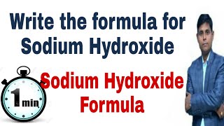 write the formula for sodium hydroxide  sodium hydroxide Formula [upl. by Neirda]