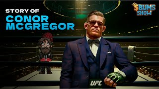 Bums Show  Episode 38  Conor McGregor [upl. by Llehsal]