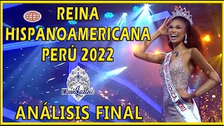 Reina Hispanoamericana Perú 2022  Análisis Final [upl. by Essila]