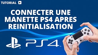 Comment connecter une manette PS4 apres reinitialisation [upl. by Ponton]