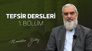 1 Tefsir Dersleri 1 Bölüm  Nureddin Yıldız  sosyaldokucom [upl. by Anilram]