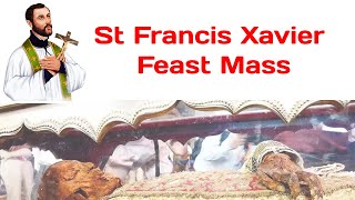 St Francis Xavier  Feast Mass  Old Goa  Live  Goa365 TV [upl. by Luapleahcim326]