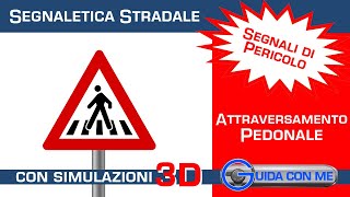 Segnali di pericolo Attraversamento pedonale  Teoria patente B [upl. by Blakeley]