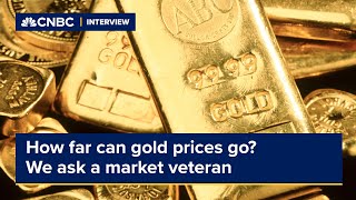 How far can gold prices go We ask a market veteran [upl. by Sudbury994]