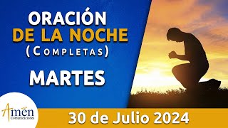 Oración De La Noche Hoy Martes 30 Julio 2024 l Padre Carlos Yepes l Completas l Católica l Dios [upl. by Ellicott657]