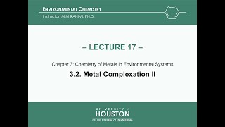 Lecture 17 Metal Complexation II Chapter 3 [upl. by Llenrad813]