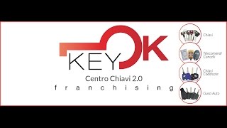 Presentazione Franchising Keyok Centro Duplicazione Chiavi 20 [upl. by Aicital586]