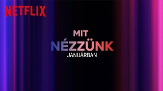 Újdonságok a Netflixen  2024 január [upl. by Lilia298]