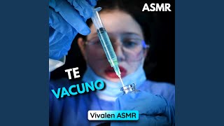 ASMR te VACUNO Pt 1 [upl. by Annoif913]