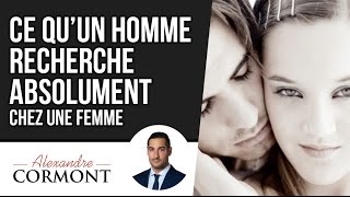 Ce quun homme recherche chez une femme  les 5 points clés [upl. by Rammaj333]