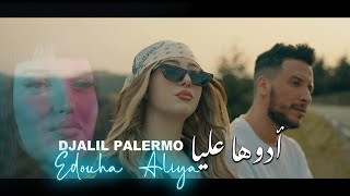 Djalil Palermo  Edouha Aliya Official Music Video [upl. by Radbourne]