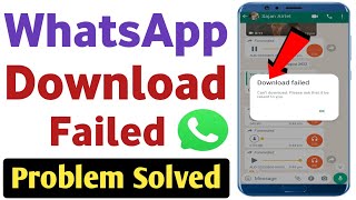 Whatsapp download failed problem solve  Fix whatsapp download failed problem  in hindi [upl. by Sudnak]