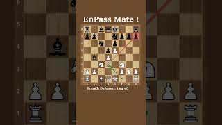 Enpassant Checkmate in French Defense [upl. by Arvind]