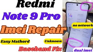 How To Repair Imei Redmi Note 9 Pro  Note 9 proMax no service solution  Unknown Baseband Fix [upl. by Sunny135]