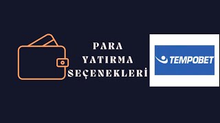 TEMPOBET PARA YATIRMA  BAHİS SİTELERİ PARA YATIRMA [upl. by Rramahs428]