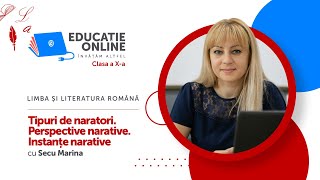 Limba și literatura română Clasa a Xa Tipuri de naratori Perspective narative Instanțe narative [upl. by Yhtnomit924]