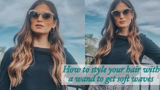 How to style your hair with a wand to get soft waves [upl. by Ardehs]