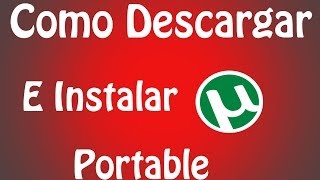 Como Descargar Utorrent Portable Y En Español [upl. by Ymirej]