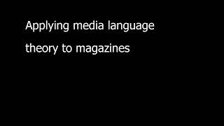 Applying media language theory to magazines [upl. by Yup]