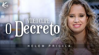 O Decreto  Helem Pricila  Clip Oficial [upl. by Jorry]