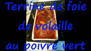 Terrine de foie de volaille au poivre vert [upl. by Amberly]