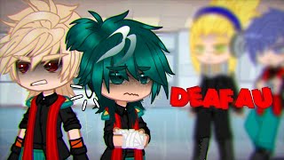 If BAKUGOU made Deku DEAF  GCMMGLMM  MhaBnha [upl. by Htedirem]