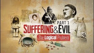 Suffering and Evil The Logical Problem [upl. by Nitsreik]