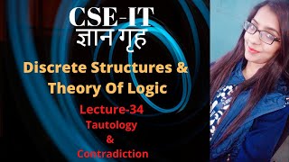 L34 Tautology amp Contradiction BySonika Bhatnagar [upl. by Gerdeen]