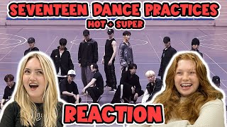 OUR FIRST TIME WATCHING SEVENTEEN CHOREO  HOT  Super [upl. by Noami]