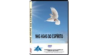 Nas asas do Espírito  DVD Completo Anapolis [upl. by Ailat975]