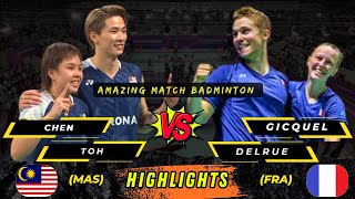 Highlights 🔴 ChenToh MAS vs GicquelDelrue FRA badminton mixed doubles [upl. by Ellerred927]