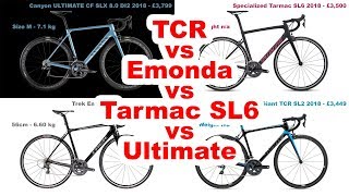 TCR 2018 vs Emonda vs Tarmac vs Ultimate [upl. by Neeven539]