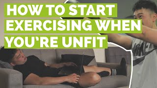 How to start exercising when youre unfit [upl. by Hyacintha]