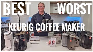 Best to Worst Keurig Coffee Maker [upl. by Goto]