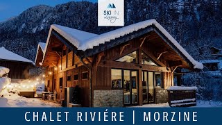 Chalet Riviere  Luxury Ski Chalet in Morzine  Ski In Luxury [upl. by Javler831]