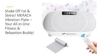 Shake Off Fat amp Stress MERACH Vibration Plate – Your AllinOne Fitness amp Relaxation Buddy [upl. by Dirtsa984]