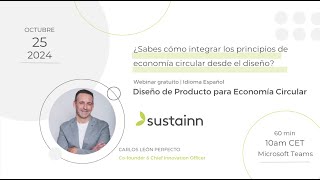 Webinar quotDiseño de Producto para Economía Circularquot 251024 [upl. by Enia89]