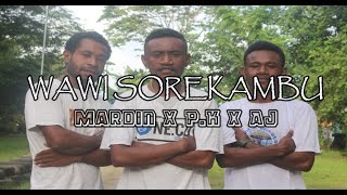 Wawi Sorekambu  P K x Mardin x AJ MV [upl. by Hajidahk]