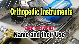 Orthopedic instruments Name and their use described in Bangla [upl. by Nrol949]